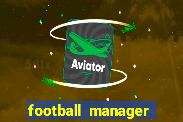 football manager 2024 crack status